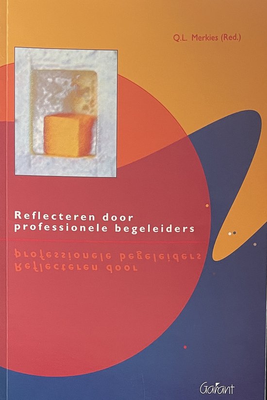 Reflecteren door professionele begeleiders - Merkies