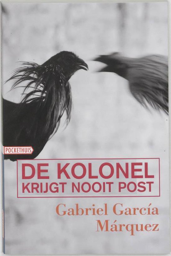 Kolonel Krijgt Nooit Post - Gabriel Garcia Marquez, Onbekend