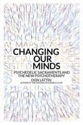 Changing Our Minds - Don Lattin