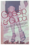 Gossip En Gucci - Lauren Weisberger