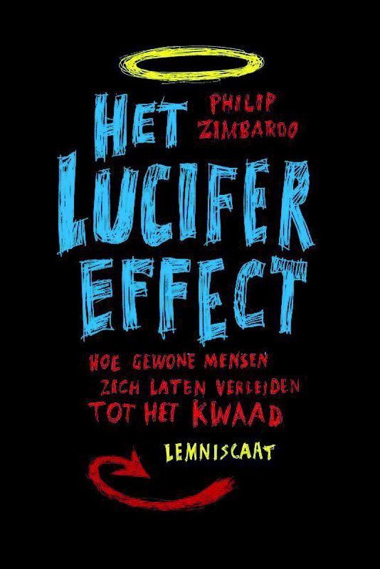 Het lucifer effect - Philip Zimbardo
