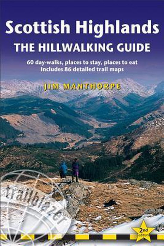 Scottish Highlands - The Hillwalking Guide Trailblazer Briti - Jim Manthorpe