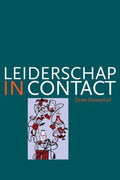 Leiderschap in contact - Dries Oosterhof