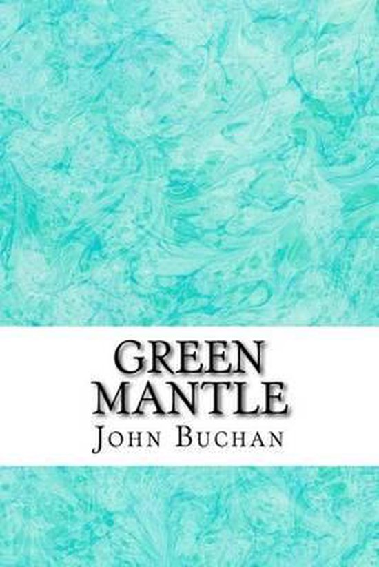 Green Mantle - John Buchan