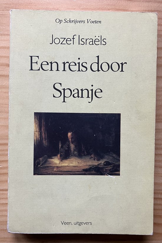 Een reis door Spanje - Jozef Israels