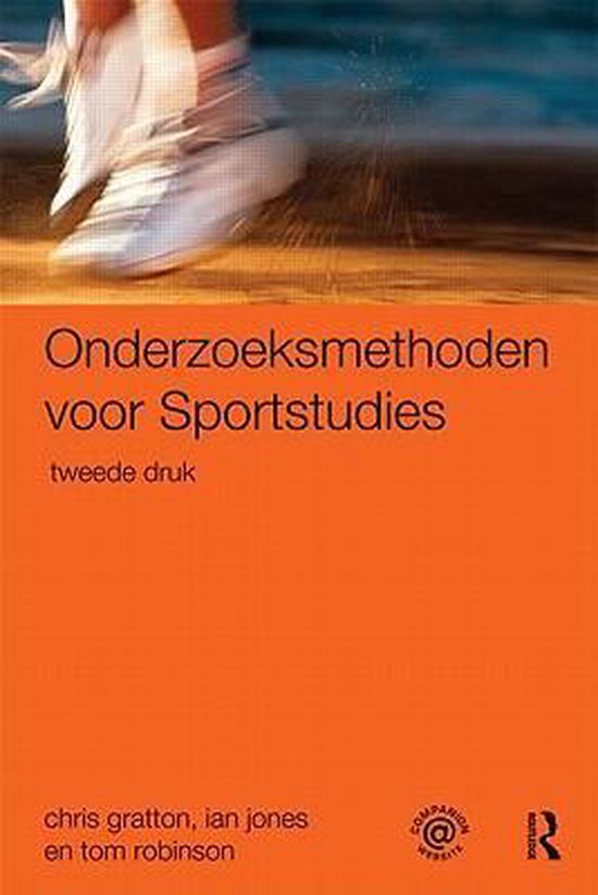 Onderzoeksmethoden Voor Sportstudies - Chris Gratton, Ian Jones
