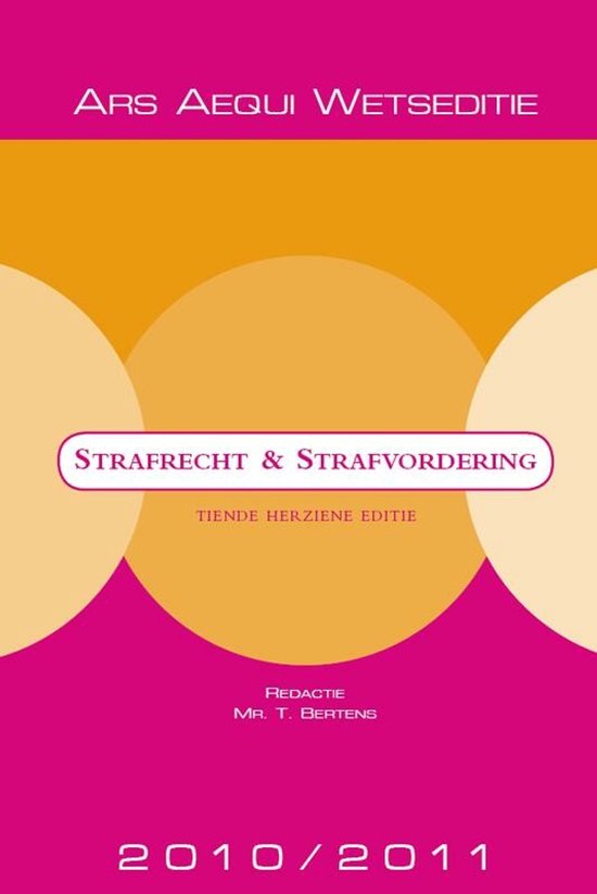 Strafrecht & Strafvordering 2010 - 2011