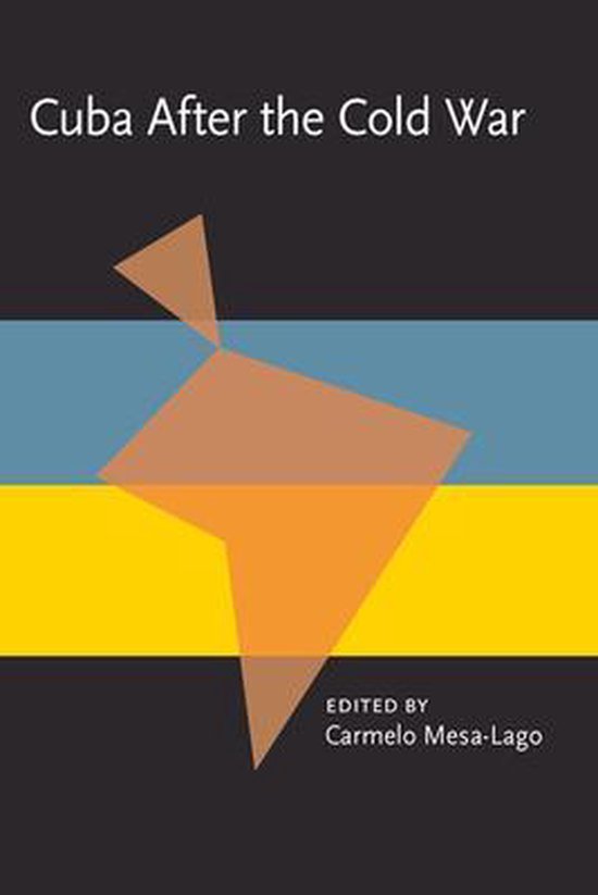 Pitt Latin American Series - Cuba After the Cold War