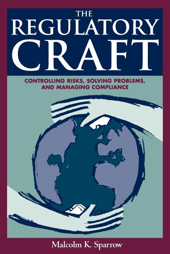 The Regulatory Craft - Malcolm K. Sparrow