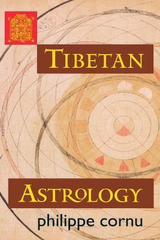 Tibetan Astrology - Phillipe Cornu