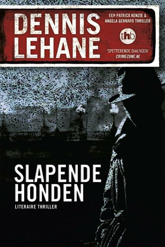 Slapende honden - Dennis Lehane