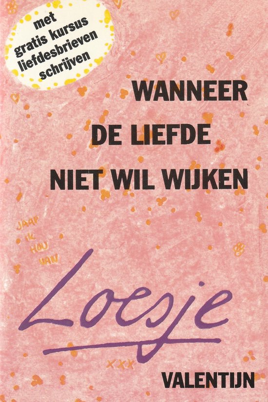 wanneer de liefde niet wil wijken - Loesje