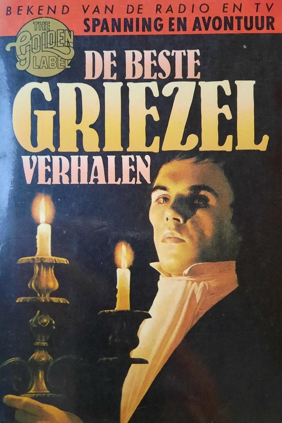 Beste griezelverhalen - the golden label - the golden label, Peter Loeb