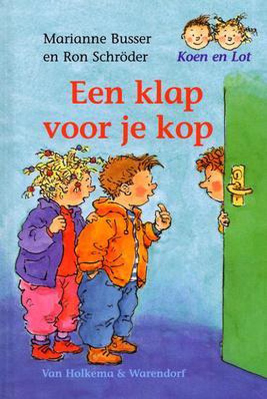 Klap voor je kop / druk Heruitgave - Marianne Busser, Ron Schroder