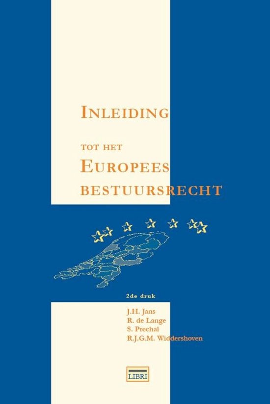 Inleiding Tot Het Europees Bestuursrecht - Onbekend, S. Prechal