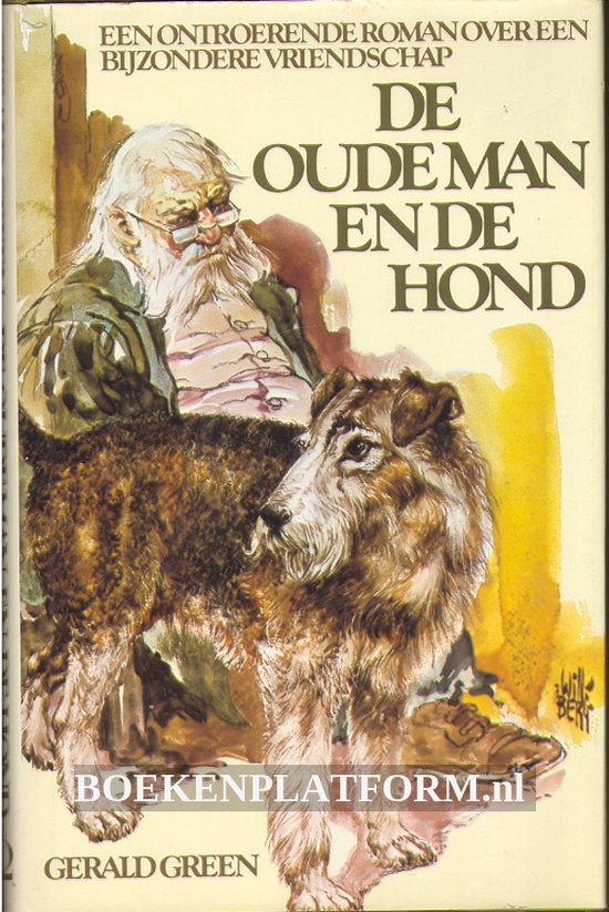 Oude man en de hond - Gerald Green, Petra Troost