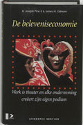 De beleveniseconomie - B. Joseph Pine, James H. Gilmore