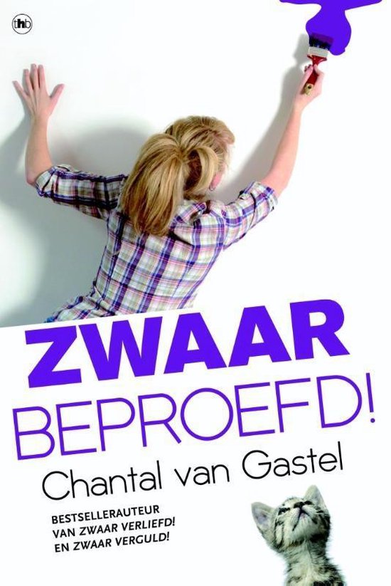 Zwaar beproefd! - Chantal van Gastel