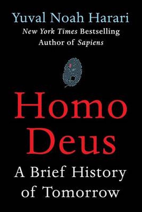 Homo Deus - Yuval Noah Harari, Yuval N. Harari