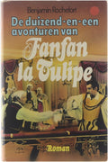 Duizend - en - een avont.fanfan - la tulipe - Benjamin Rochefort