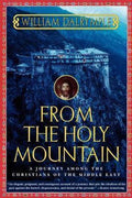 From the Holy Mountain - William Dalrymple