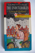 The undutchables - Colin White, Laurie Boucke