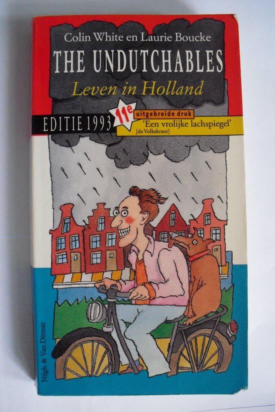 The undutchables - Colin White, Laurie Boucke