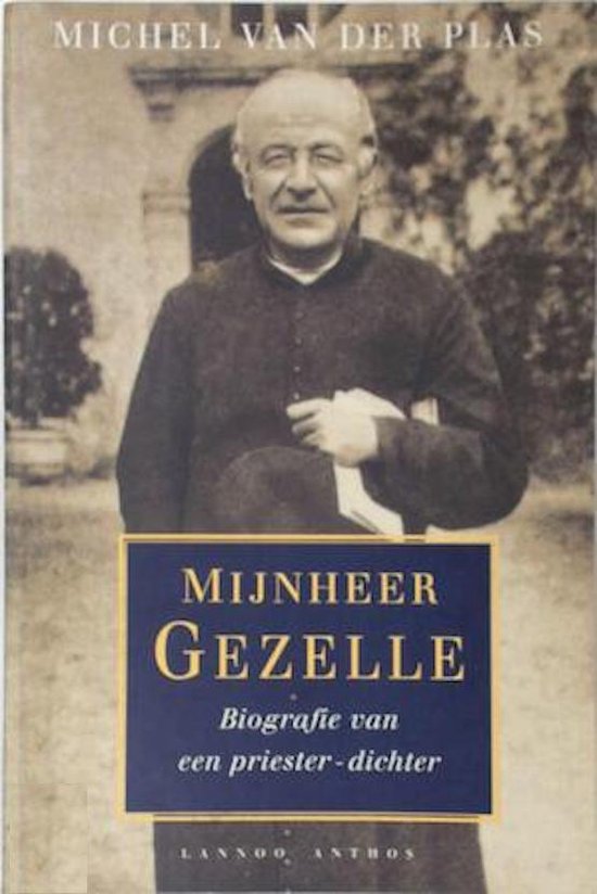 Mijnheer Gezelle - Michel van der Plas