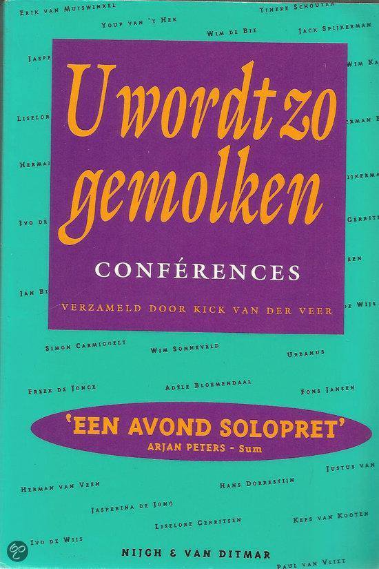 U wordt zo gemolken - Van der Veer, Kick