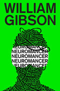 Neuromancer - William Gibson