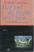 Het zal de liefde wel zijn (gb - Josien Laurier