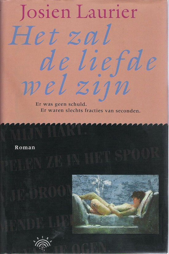 Het zal de liefde wel zijn (gb - Josien Laurier