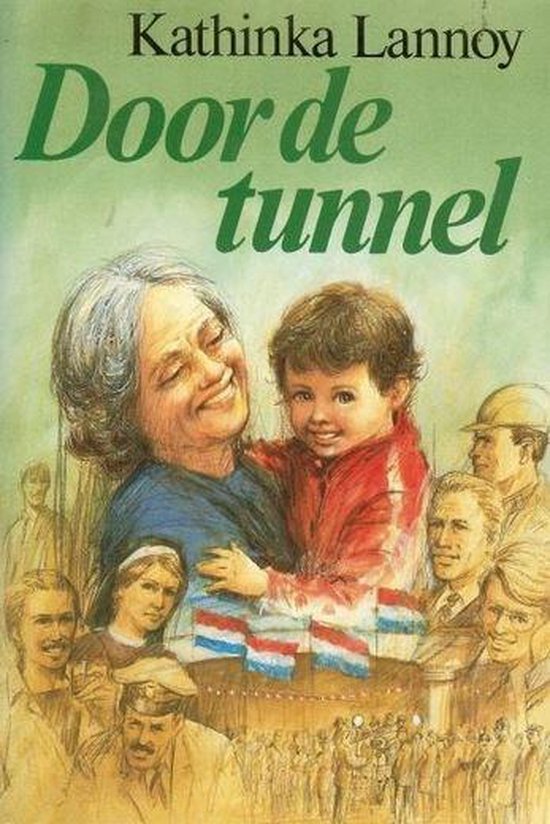 Door de tunnel - Kathinka Lannoy