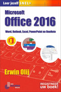 Leer jezelf SNEL... Office 2016 - Erwin Olij