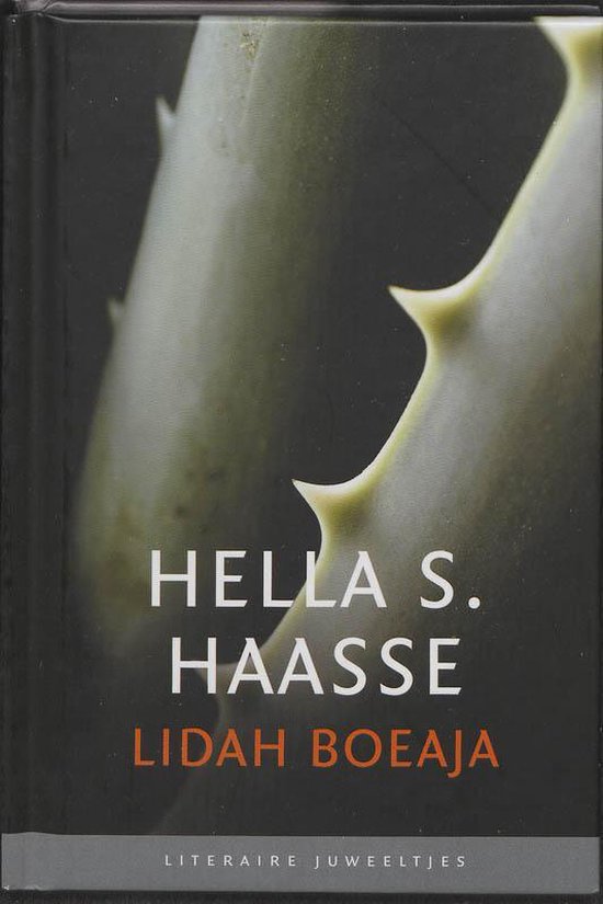 Lidah boeaja - Hella S. Haasse