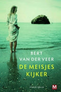 De meisjeskijker - Bert van der Veer