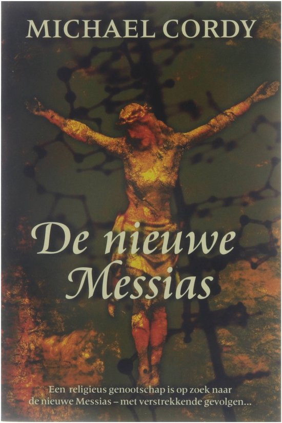 De Nieuwe Messias - Cordy Michael
