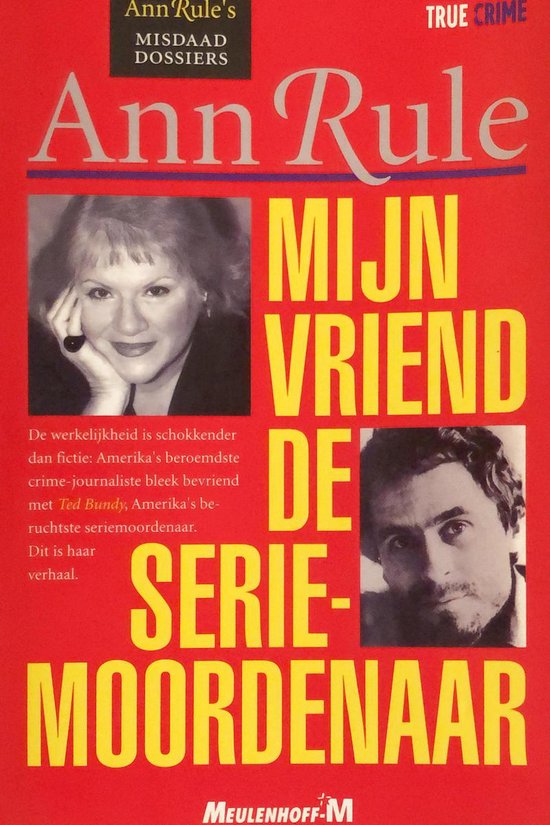 Mijn vriend de seriemoordenaar - Ann Rule