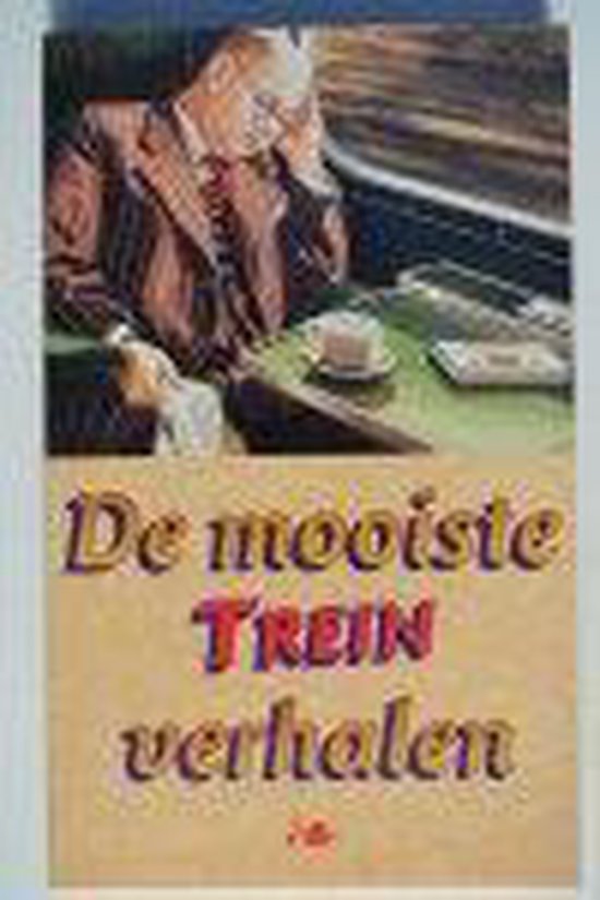 De mooiste treinverhalen | - KOLEKTIV