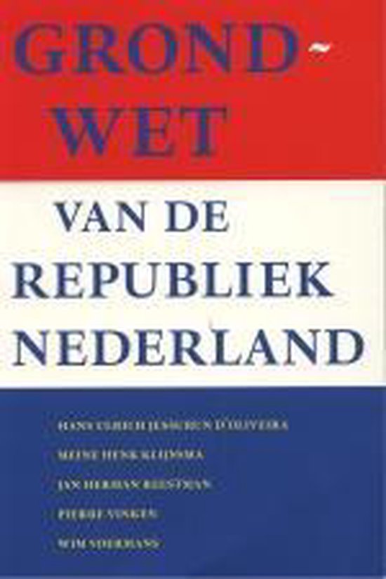 Grondwet Van De Republiek Nederland - H.U. Jessurun D'Oliveira
