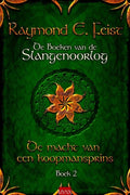 Boeken Van De Slangenoorlog 02 De Macht Van Een Koopmansprins - Raymond E. Feist