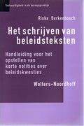 Het schrijven van beleidsteksten - R. Berkenbosch