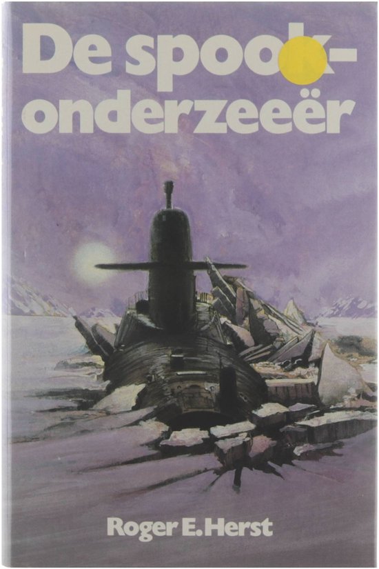 De spookonderzeeër | - Roger Herst