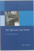 Mens en bedrijf - De tijd van uw leven - Ron Witjas