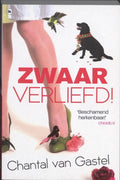 Zwaar verliefd! - Chantal van Gastel, C. Van Gastel
