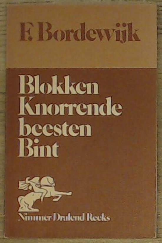 Blokken knorrende beesten bint - Bordewijk