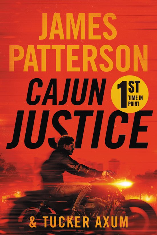 Cajun Justice - James Patterson, Tucker Axum