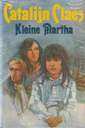 Kleine Martha - Catalijn Claes, Onbekend