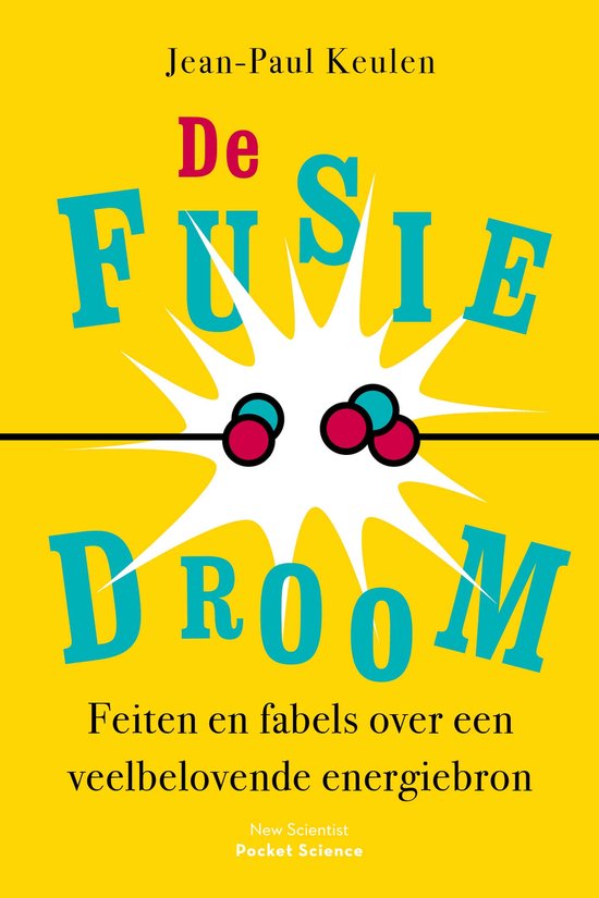 Pocket Science 13 - De fusiedroom - Jean - Paul Keulen