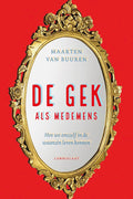 De gek als medemens - Maarten van Buuren